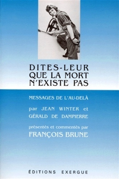 Dites-leur que la mort...