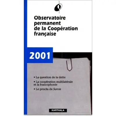 Observatoire permanent de la coopération française : rapport 2001
