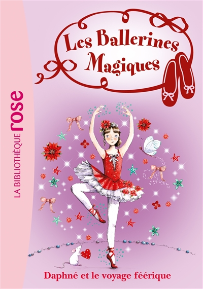 Les ballerines magiques. Vol. 13. Daphné et le voyage féerique