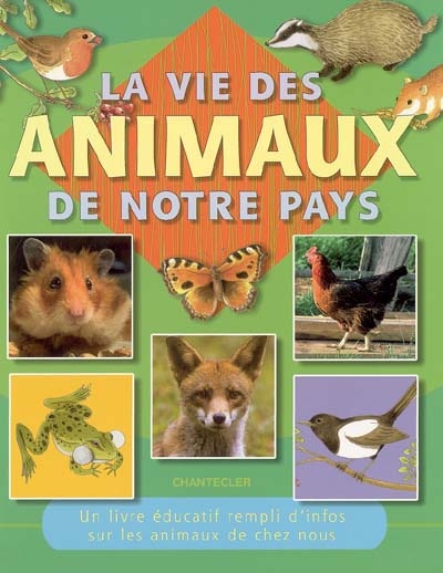 La vie des animaux de notre pays