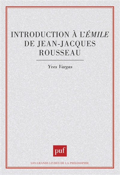 Introduction à l'Emile de Jean-Jacques Rousseau