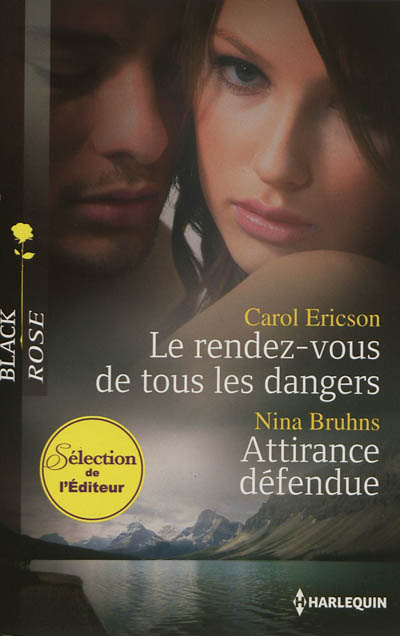 Le rendez-vous de tous les dangers. Attirance défendue