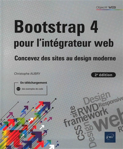 Bootstrap 4 pour l'intégrateur web : concevez des sites au design moderne