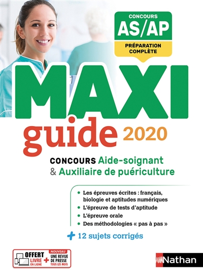Concours aide-soignant & auxiliaire de puériculture : maxi guide 2020