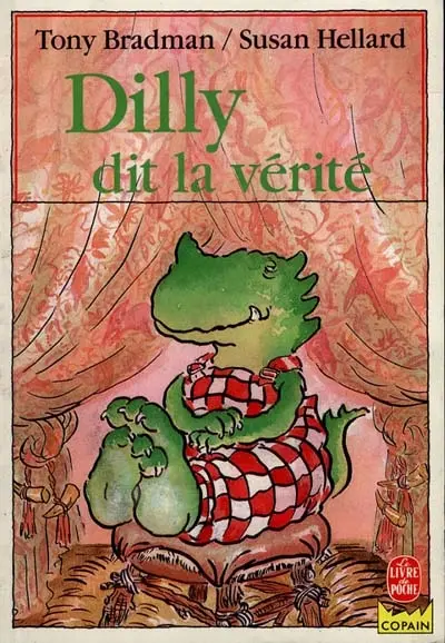 Dilly dit la vérité