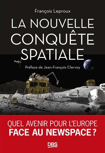 La nouvelle conquête spatiale : quel avenir pour l'Europe face au Newspace ?