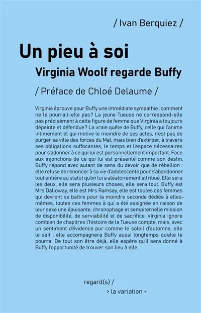 Un pieu à soi : Virginia Woolf regarde Buffy