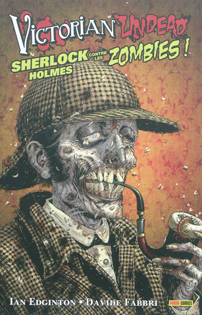Victorian undead : Sherlock Holmes contre les zombies !