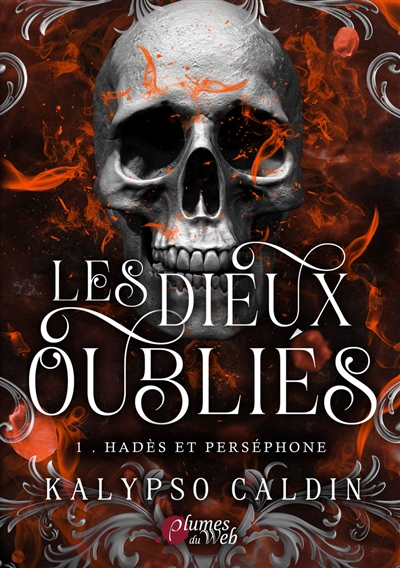 Les dieux oubliés, tome 1 : Hadès et Perséphone