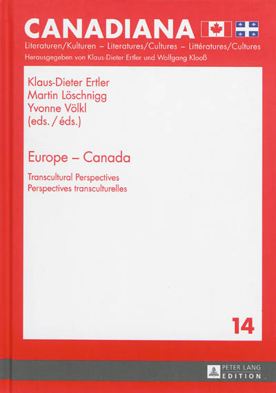 Europe-Canada : transcultural perspectives. Europe-Canada : perspectives transculturelles