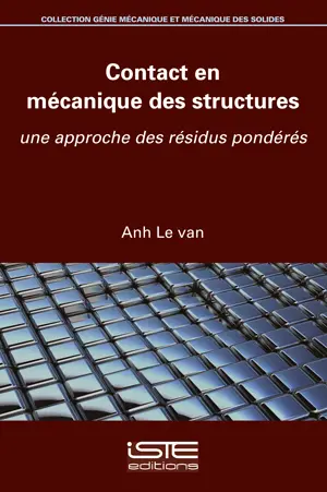 Contact en mécanique des structures : une approche des résidus pondérés