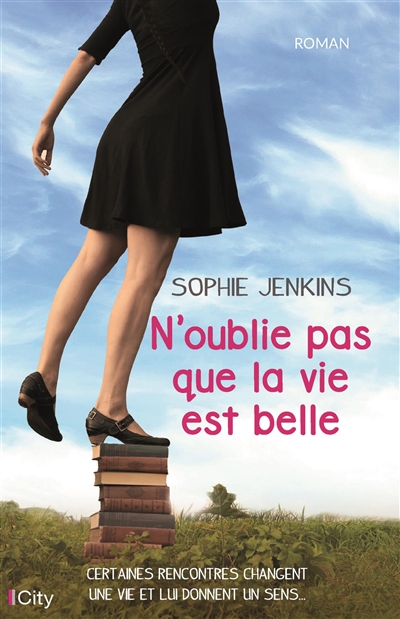N'oublie pas que la vie est...