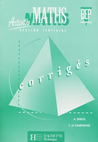 Activités maths, secteur tertiaire, BEP terminale : corrigés