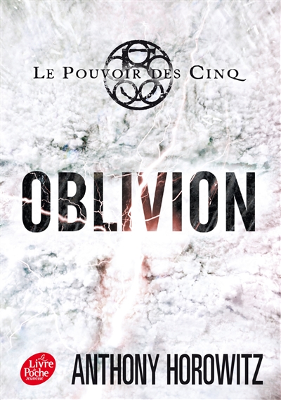 Le pouvoir des Cinq. Vol. 5. Oblivion