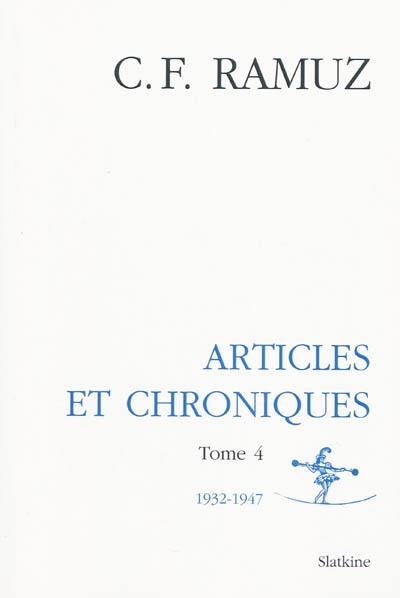Oeuvres complètes. Vol. 14. Articles et chroniques : tome 4, 1932-1947