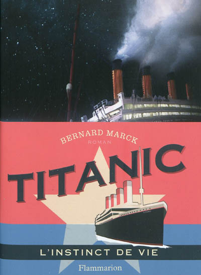 Titanic : l'instinct de vie