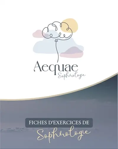 FICHES D’EXERCICES DE SOPHROLOGIE