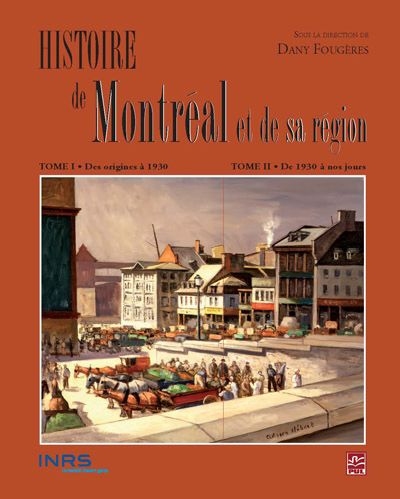 Histoire de Montréal et de sa région