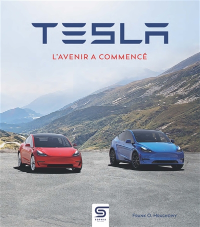 Tesla : l'avenir a commencé