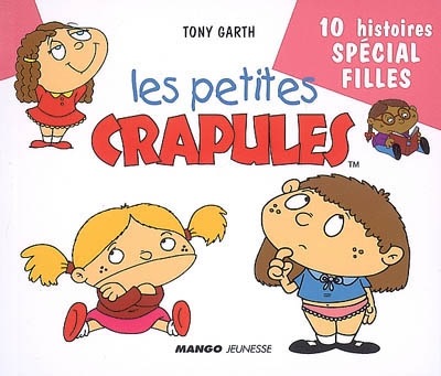 petites crapules spécial filles