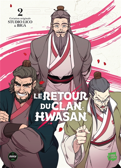 Le retour du clan Hwasan. Vol. 2