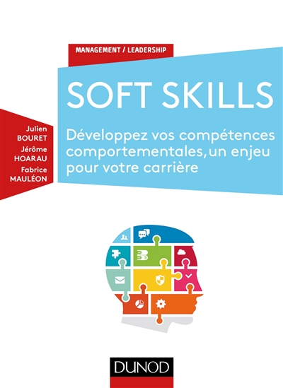 Soft skills : développez vos compétences comportementales, un enjeu pour votre carrière