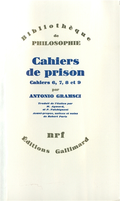 Cahiers de prison. Vol. 2. Cahiers 6, 7, 8, 9