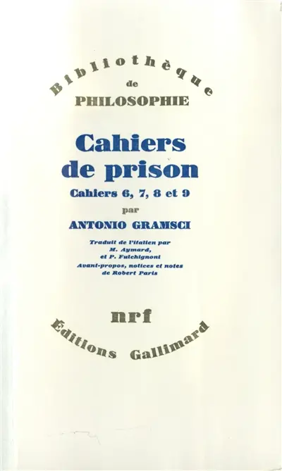 Cahiers de prison. Vol. 2. Cahiers 6, 7, 8, 9