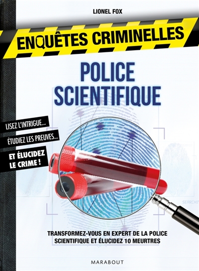 Enquêtes criminelles : police scientifique