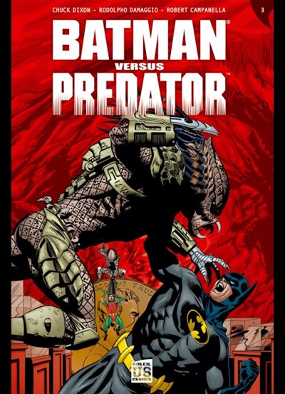 Batman versus Predator. Vol. 3. Les liens du sang