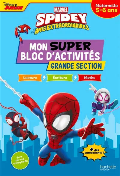 Spidey et ses amis extraordinaires : mon super bloc d'activités, grande section, maternelle, 5-6 ans : lecture, écriture, maths