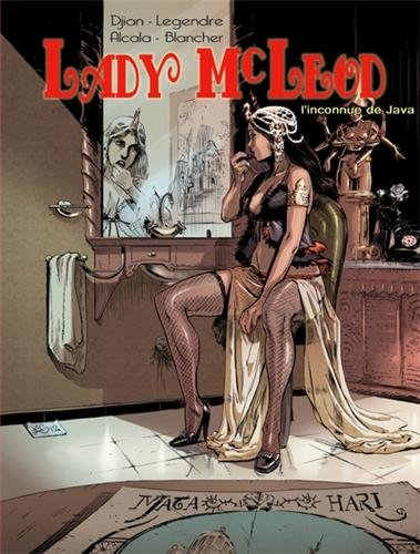 Lady Mc Leod. Vol. 1. L'inconnue de Java