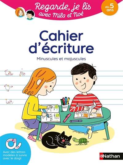 Regarde, je lis ! : cahier d'écriture, minuscules et majuscules : méthode de lecture syllabique et visuelle, dès 5 ans