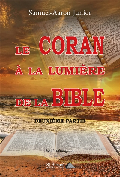 Le Coran à la lumière de la Bible. Vol. 2