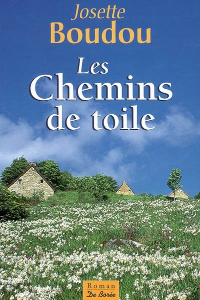 Les chemins de toile