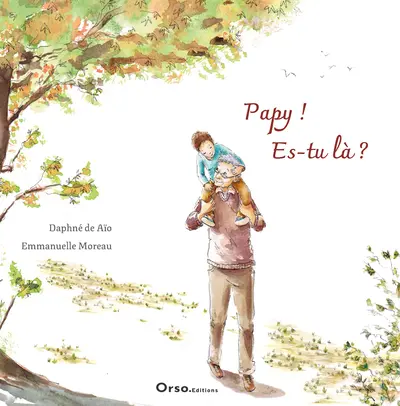 Papy ! Es-tu là ?