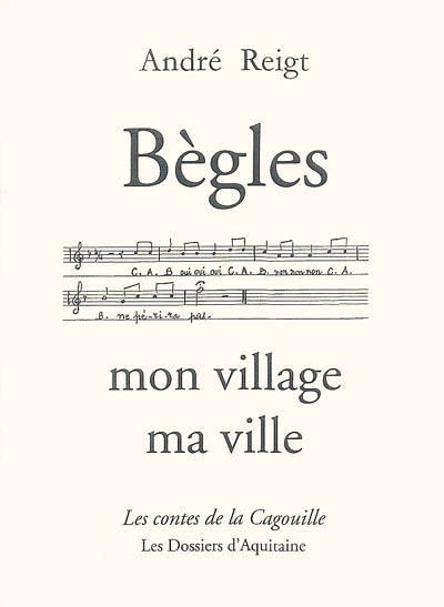 Bègles, mon village, ma ville