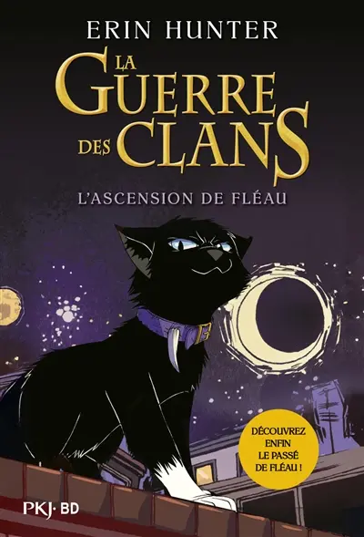 La guerre des clans. L'ascension de Fléau
