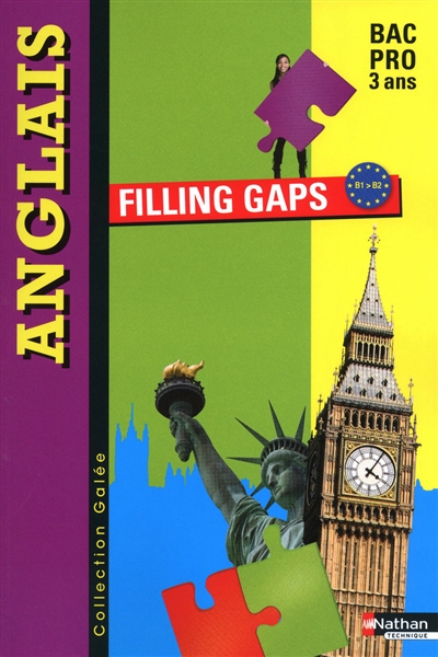 Anglais, bac pro 3 ans : filling gaps, B1-B2 : nouveau programme