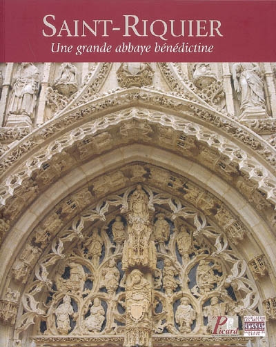 Saint-Riquier : une grande abbaye bénédictine