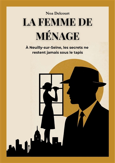 La Femme de Ménage : A...