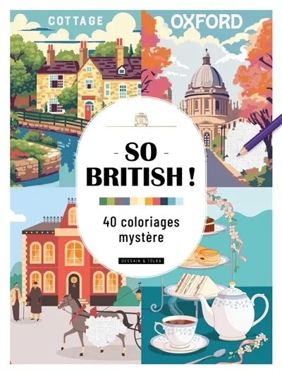 So british ! : 40 coloriages mystère