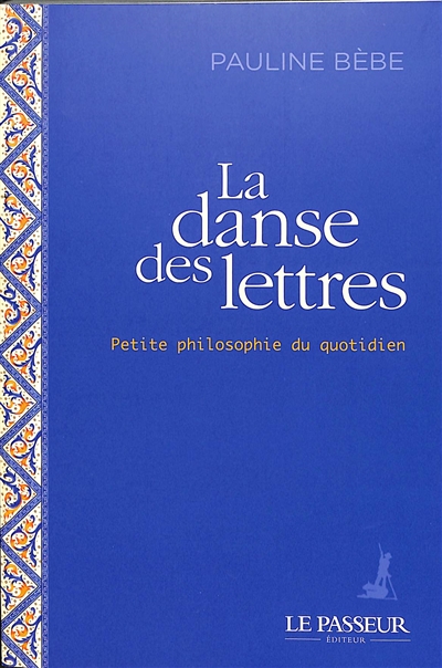 La danse des lettres :...