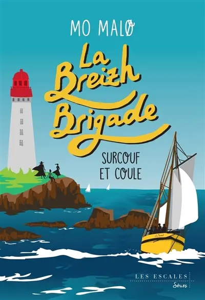 La Breizh brigade. Vol. 5. Surcouf et coule
