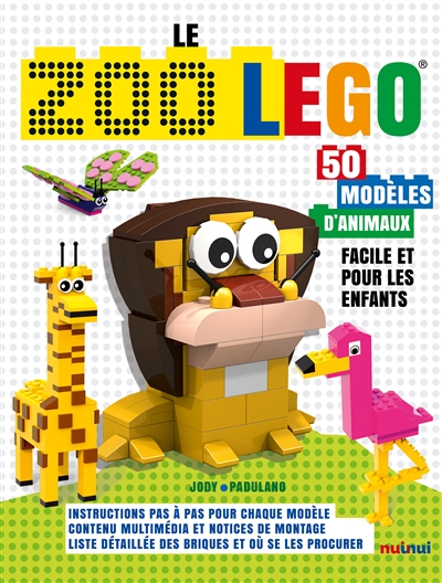 Le zoo Lego : 50 modèles animaux