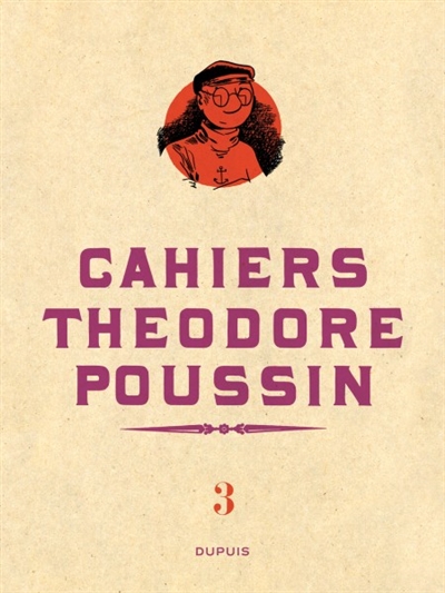 Cahiers Théodore Poussin. Vol. 3