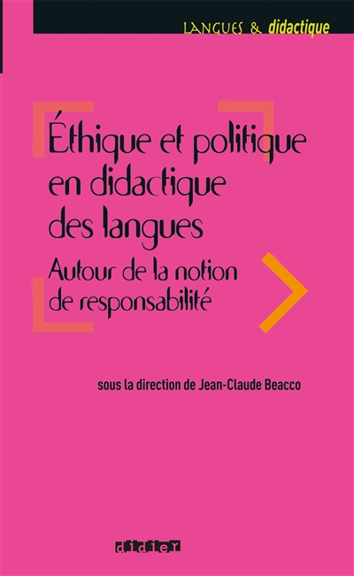 Ethique et politique en didactique des langues : autour de la notion de responsabilité