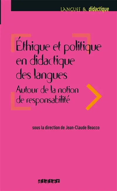 Ethique et politique en didactique des langues : autour de la notion de responsabilité