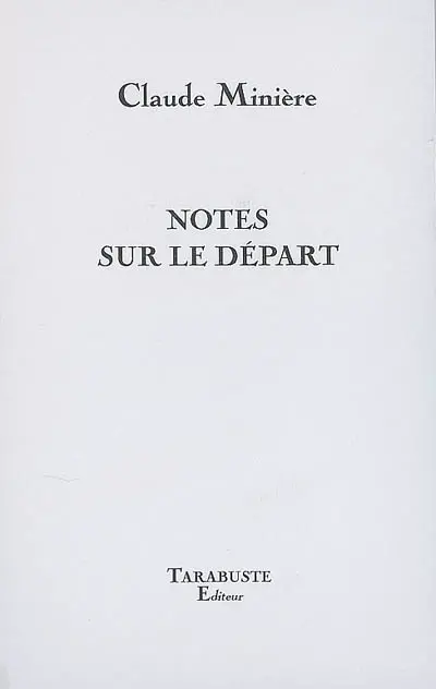Notes sur le départ