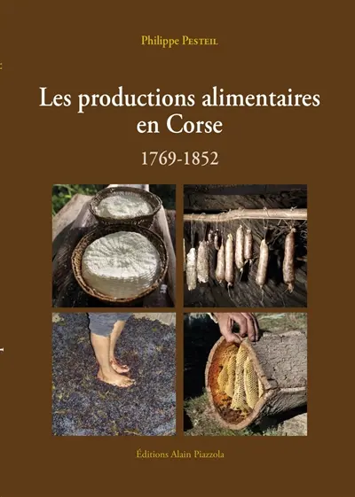 Les productions alimentaires en Corse : 1769-1852